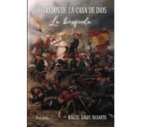 Olvidados de la casa de Dios. La búsqueda