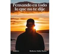 (i.b.d.) Pensando En Todo Lo Que No Te Dije