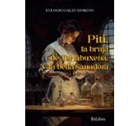 (i.b.d.) piti la bruja de terrabuxena y la bella sanadora