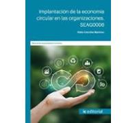 (i.b.d.) Seag0006 Implantación De La Economía Circular En Las Organiza