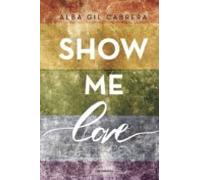 (i.b.d.) show me love