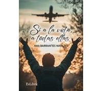 (i.b.d.) Sí A La Vida A Todas Ellas