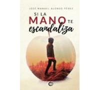 (i.b.d.) Si La Mano Te Escandaliza