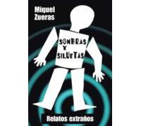 (i.b.d.) Sombras Y Siluetas: Relatos Extraños