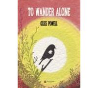 (i.b.d.) To Wander Alone