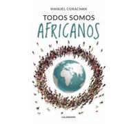 (i.b.d.) Todos Somos Africanos