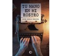 (i.b.d.) Tu Mano En Mi Rostro