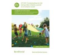 (i.b.d.) Uf 1947 Contextualización Del Tiempo Libre Infantil Y Juvenil