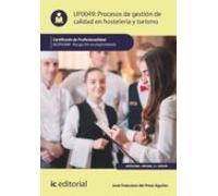 (i.b.d.) Uf0049 Procesos De Gestión De Calidad En Hostelería Y Turismo