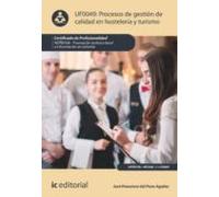 (i.b.d.) Uf0049 Procesos De Gestión De Calidad En Hostelería Y Turismo