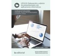 (i.b.d.) Uf0329 Elaboración Y Edición De Presentaciones Con Aplicacion