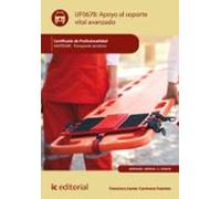 (i.b.d.) uf0678 - apoyo al soporte vital avanzado. transporte sanitar