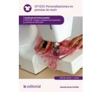 Personalizaciones en prendas de vestir. TCPF0109 - Arreglos y adaptaciones de prendas y artículos en textil y piel (SIN COLECCION)