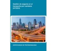 (i.b.d.) Uf2224 - Gestión De Seguros En El Transporte Por Carrete Ra