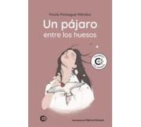 (i.b.d.) un pajaro entre los huesos