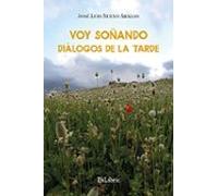 (i.b.d.) Voy Soñando Diálogos De La Tarde