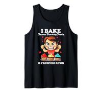 I BAKE BECAUSE PUNCHING PEOPLE IS FROWNED UPON Camiseta sin Mangas