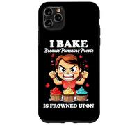 I BAKE BECAUSE PUNCHING PEOPLE IS FROWNED UPON Carcasa para iPhone 11 Pro Max