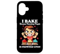 I BAKE BECAUSE PUNCHING PEOPLE IS FROWNED UPON Carcasa para iPhone 16