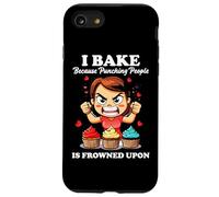 I BAKE BECAUSE PUNCHING PEOPLE IS FROWNED UPON Carcasa para iPhone SE (2020) / 7 / 8