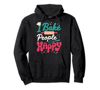 I Bake People Happy Pastry Chef Cake Cookie Bake Happy Bake Sudadera con Capucha