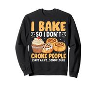 I Bake So I Don't Choke People Save A Life Send Harina Sudadera