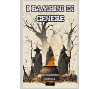I Bambini di Cenere (Il ciclo del cavaliere)