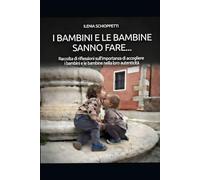 I BAMBINI E LE BAMBINE SANNO FARE...: Se li lasciamo fare!