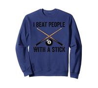 I Beat People with a Stick Billiards Cue Funny Men Women Sudadera