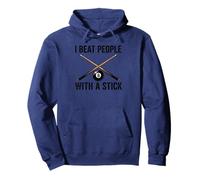 I Beat People with a Stick Billiards Cue Funny Men Women Sudadera con Capucha