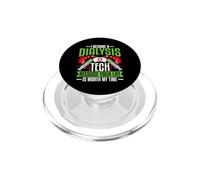 I Became a Dialysis Tech Funny Kidney Nephrology Technician PopSockets PopGrip para MagSafe