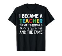 I Became A Teacher Funny Math Teacher School Teachers Camiseta gráfica económica