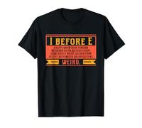 I Before E Gramática Excepción Profesor Inglés Humor Camiseta gráfica económica