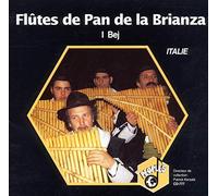 I Bej - Cita Di Erba - Flûtes De Pan De La Brianza