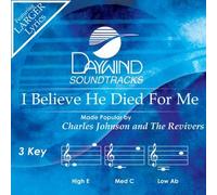 I Believe He Died For Me [Accompaniment/Performance Track]