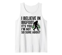 I Believe In Bigfoot Funny Cita Sasquatch Humor Sarcástico Camiseta sin Mangas