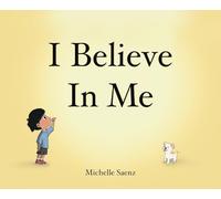 I Believe In Me