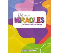 I Believe in Miracles for Move-In Day Mafia Guided Journal