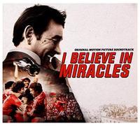 I Believe In Miracles (Original Motion Picture Soundtrack)