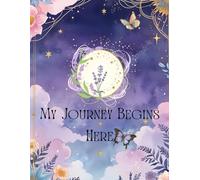 I Believe in Myself - Inspirational Journal Notebook, 132 Pages, Premium Color Interior, Glossy Cover Finish, High Quality GSM Natural Shade, Paperback: I Believe In My Self, My Journey Begins Here.