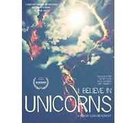 I Believe in Unicorns [DVD]