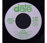 i believe / since i don't have you 45 rpm single