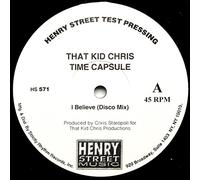 I Believe - That Kid Chris Time Capsule 12"