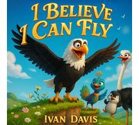 I Belive I Can Fly