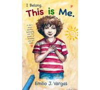 I Belong. This Is Me.: A Children's Poetry Book About Identity, Belonging, Confidence, and Self-Worth
