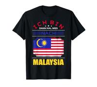 I Bin Dann Mal Weg nach Malaysia Fahne Urlaub Spruch Camiseta