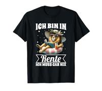 I Bin In Rent I Muss Gar Nix Löwe Rentner Spruch Camiseta