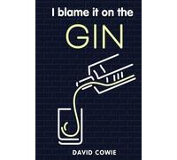 I Blame it on the Gin: Glow in the dark series