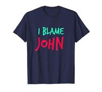 I Blame John Friends Nombre Amigos Amigos Amigo Apodo Personalizado Camiseta, Hombre, Azul Marino, M
