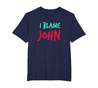 I Blame John Friends Nombre Amigos Amigos Amigo Apodo Personalizado Camiseta, Hombre Tallas Grandes, Azul Marino, 4X Alto